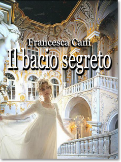 Il bacio segreto pubblicato sul blog La Mia Biblioteca Romantica