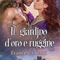 Il giardino d'Oro e Ruggine